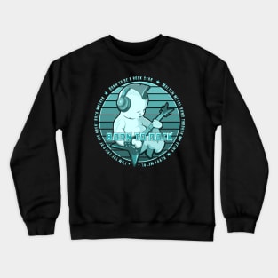 Born To Rock / blue edition Crewneck Sweatshirt